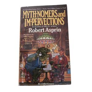Myth-nomers and Im-perfections by Robert Asprin - ace fantasy books - isbn 04415